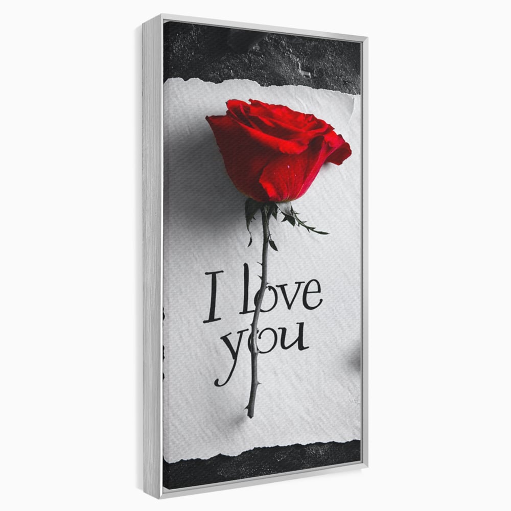 Tablou canvas cu tablou vertical cu trandafir rosu si mesaj, in rama de aluminiu argintiu